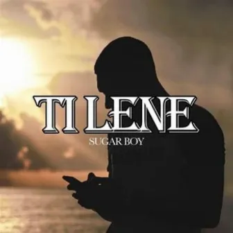 Ti Lene by Sugar Boy