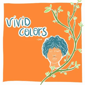 Vivid Colors by i sha