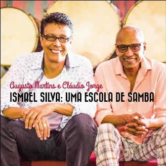 Ismael Silva, Uma Escola de Samba by Augusto Martins