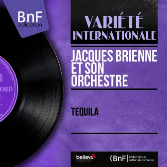 Tequila (Mono Version) by Jacques Brienne Et Son Orchestre