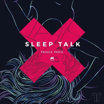 Sleep Talk by Prince Paris