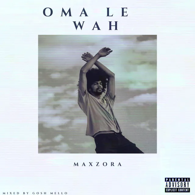 OMA LE WAH - 2021 Remastered Version