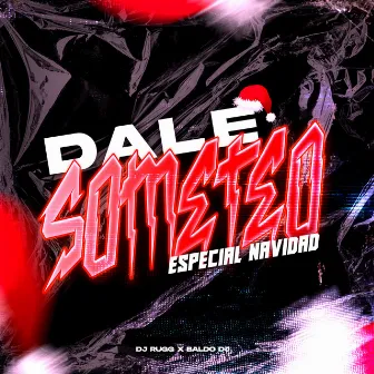 Dale Someteo RKT by DJ RUGG