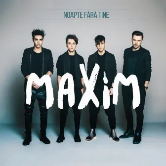 Noapte fara tine by Maxim