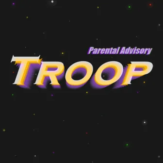 Troop by J.Dell