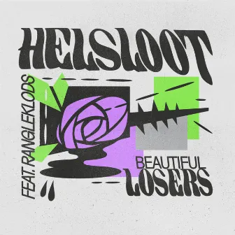 Beautiful Losers (feat. Rangleklods) by Rangleklods