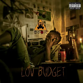 Low Budget by Toxic