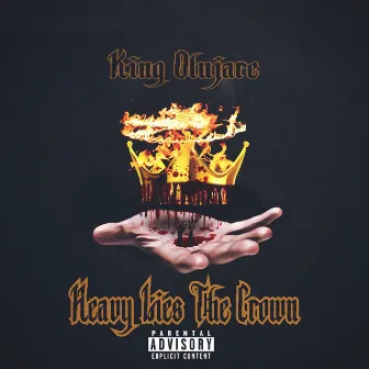 Heavy Lies the Crown by King Olujare