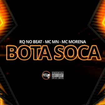 Bota Soca by Mc Mn