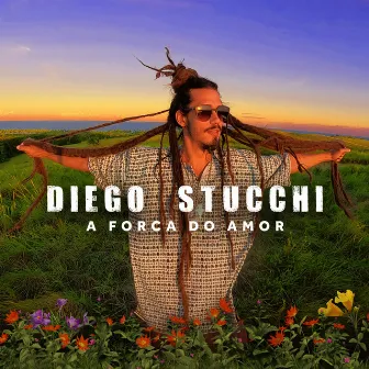 A Força do Amor by Diego Stucchi