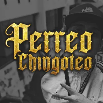 Perreo Chingoteo by H3ra