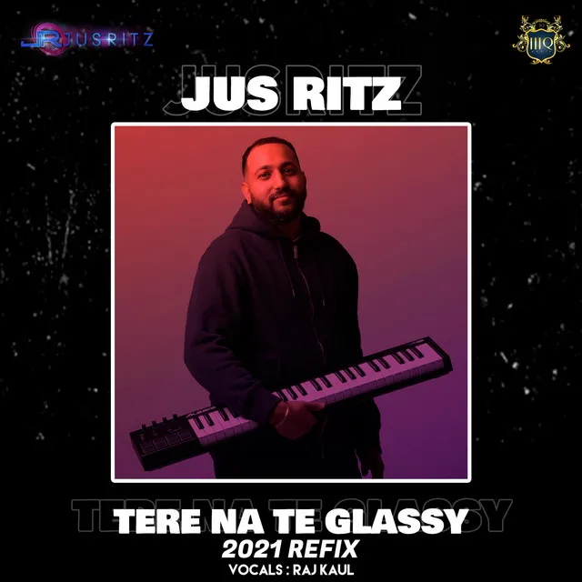 Tere Na Te Glassy (2021 Refix)