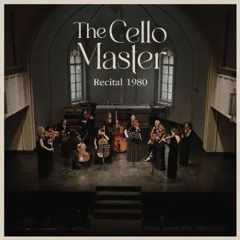 The Cello Master - Recital 1980 by Dave Loew