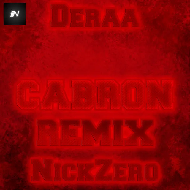 Cabron Remix - Remix