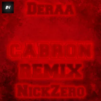 Cabron Remix by NickZero