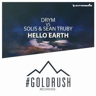 Hello Earth by DRYM