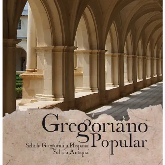 Gregoriano popular by Schola Antiqua