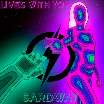 Lives with you (Remix) by Sardway