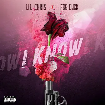 I Know by Lil Chris