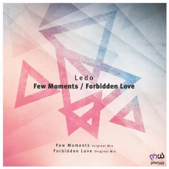 Few Moments / Forbidden Love by Ledo