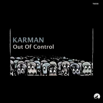 Out Of Control by Karman