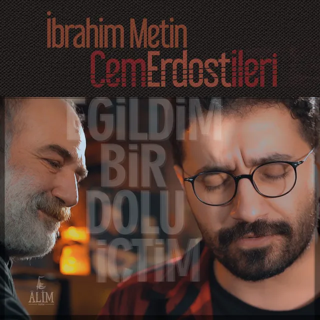 Eğildim Bir Dolu İçtim