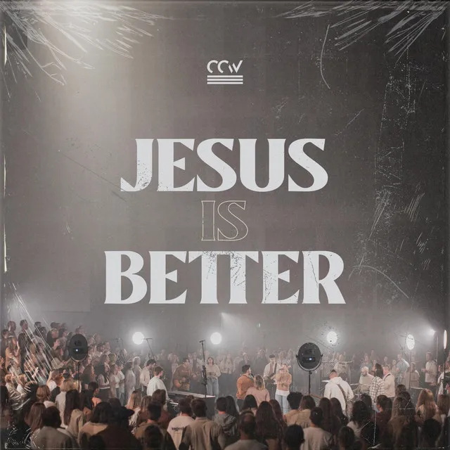 Jesus Is Better (Live)