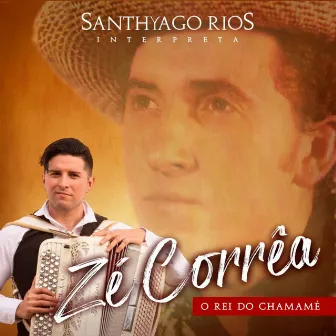 Zé Corrêa, O Rei Do Chamamé by Santhyago Rios