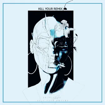 Kill Your Remix by 2Moellers