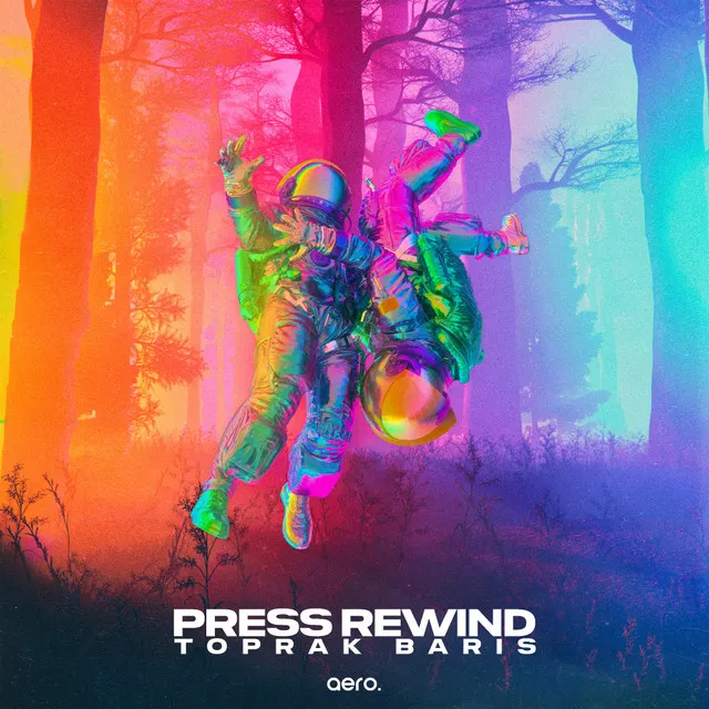 Press Rewind - Extended Mix