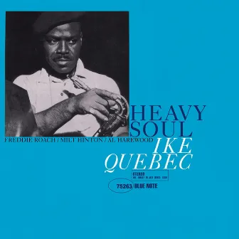 Heavy Soul (Remastered 2004/Rudy Van Gelder Edition) by Ike Quebec