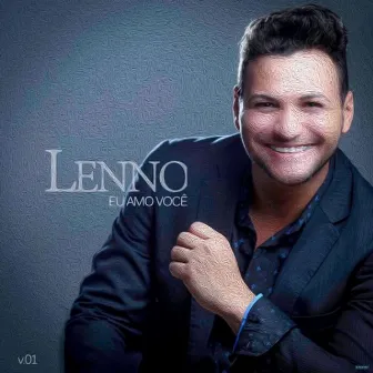 Eu Amo Você, Vol. 1 by Lenno