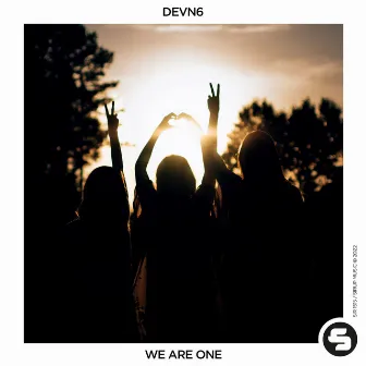 We Are One by DEVN6