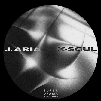 X-SOUL by J. Aria