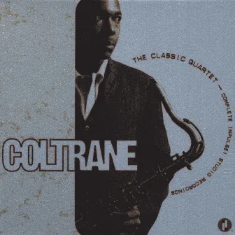 The Classic Quartet-Complete Impulse! Studio Recordings by John Coltrane Quartet