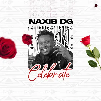 Celebrate by Naxis DG