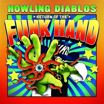 Return of the Funk Hand by Howling Diablos