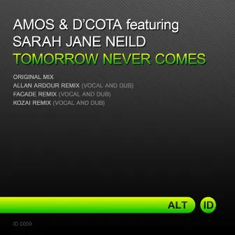 Tomorrow Never Comes by Sarah Jane Neild