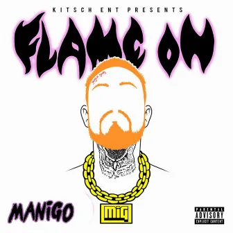 Flame ON by ManiGo