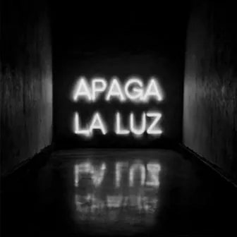 Apaga la Luz by A.N.G