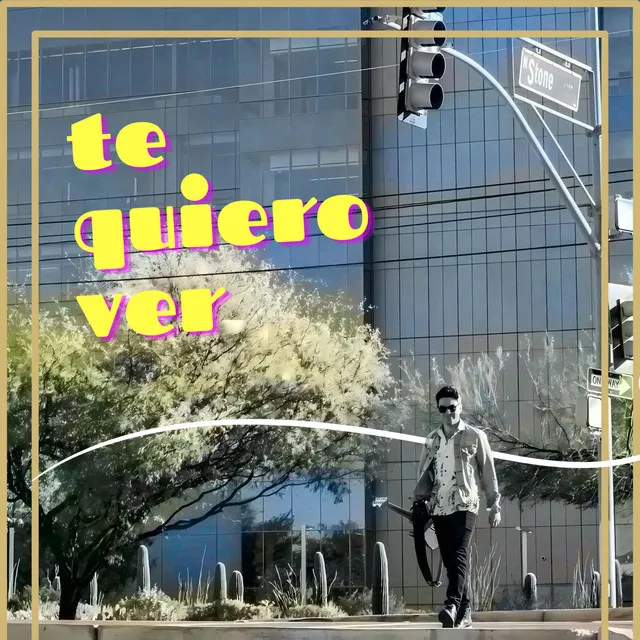 Te Quiero Ver