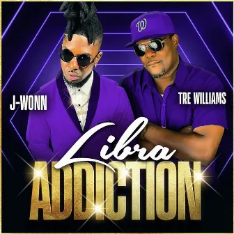 Libra Addiction by Tre Williams