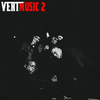 Vert Music 2 by VERT MOB