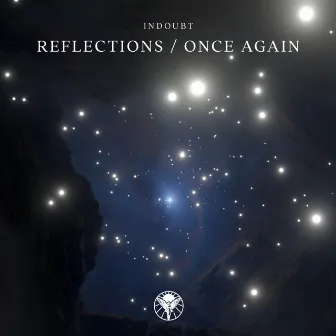 Reflections / Once Again by InDoubt