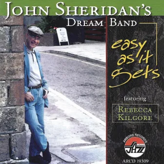 Easy As It Gets by John Sheridan