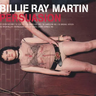 Persuasion Ep by Billie Ray Martin