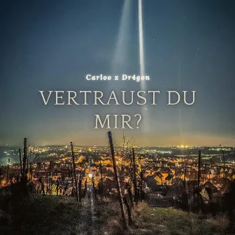 Vertraust du mir? by Carloo