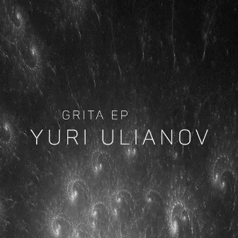 Grita EP by Yuri Ulianov