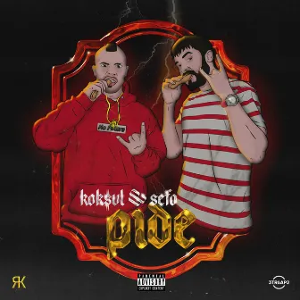 Pide by KÖK$VL