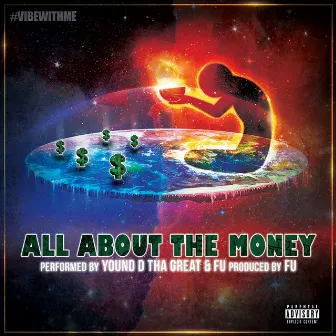 All About The Money by Young D Tha Great